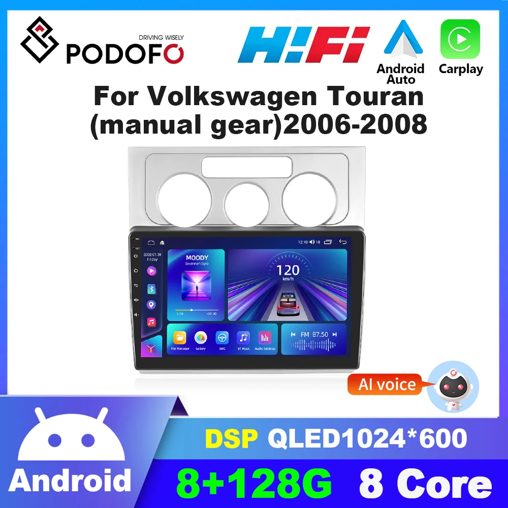 

Podofo AI Voice 2 din Android Car Radio for Volkswagen Touran 2006-2008 CarPlay Car Multimedia palyer audio GPS 2din autoradio