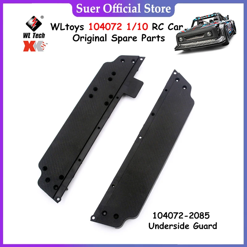 WLtoys 104072 1/10 RC Car Original Spare Parts 104072-2085 Underside Guard  Car Accessories