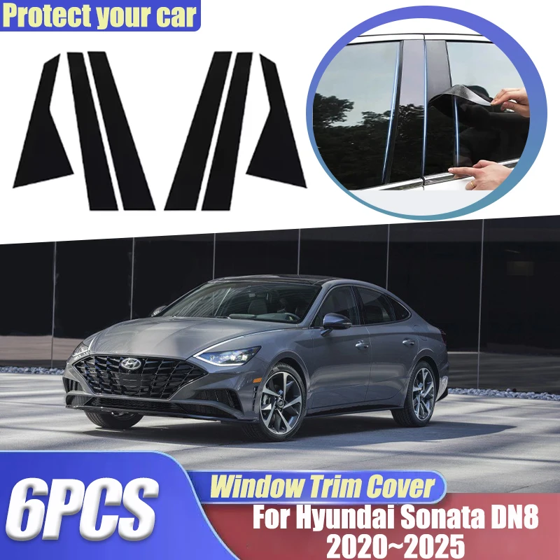 

6 шт. для Hyundai Sonata, детали DN8 2020 ~ 2025 2024 MK8, 8th накладки на окна, защитная пленка для стойки B C, аксессуары для автомобилей