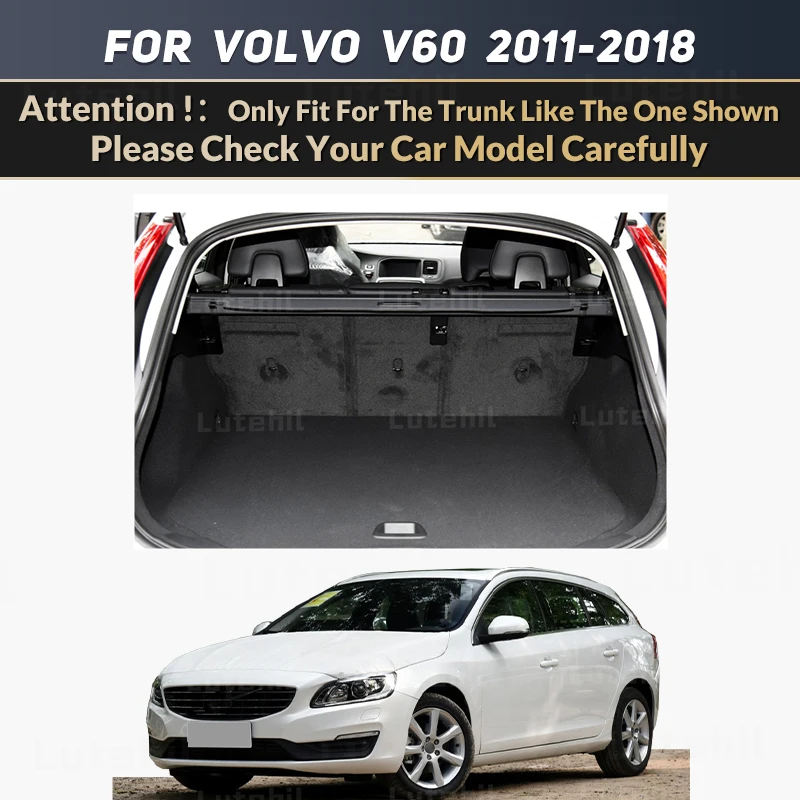 For Volvo V60 2011-2018 17 16 15 14 13 12 Auto Full Coverage Trunk Mat Car Boot Cover Pad Cargo Liner Interior Accessories