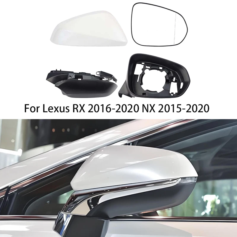 Rearview Mirror Cover Frame Housing Shell Lens For Lexus NX NX200T NX300h NX300 2015-2021 RX RX200T RX350 RX450h 2016-2022
