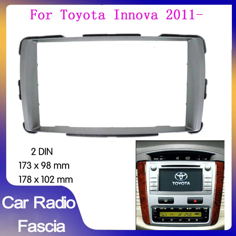 

Double Din Car Radio Fascia For Toyota Innvoa 2011-2015 car Radio Fascia Car Refitting Frame Panel DVD Player Bezel