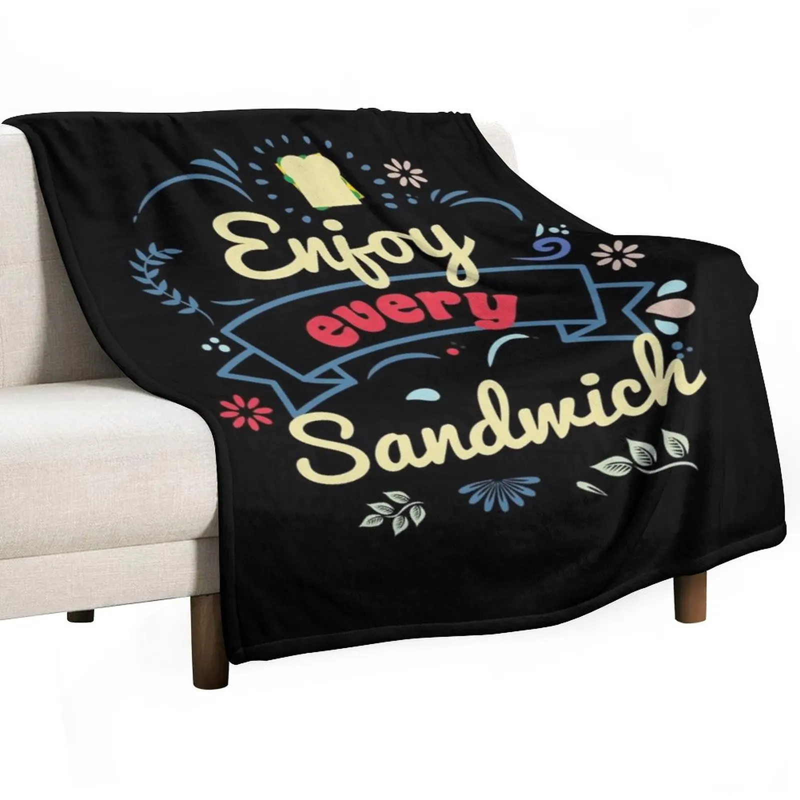 enjoy every sandwich Throw Blanket Decorative Beds Luxury Brand Sofas Blankets