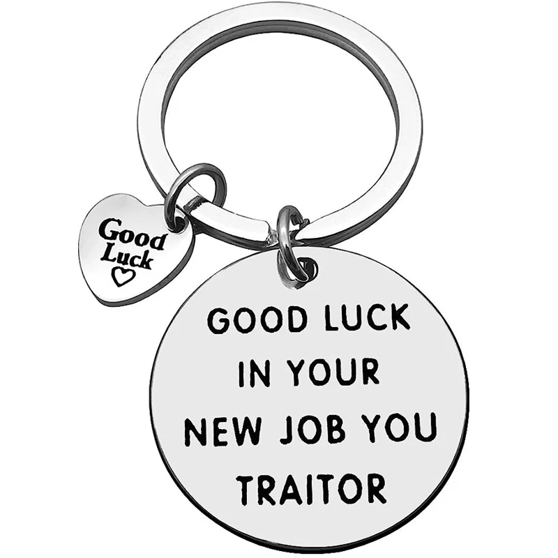 Coworker Leaving Gifts Keychain Good Luck in Your New Job You Traitor Keychain New Job Gifts Funny Farewell Gifts Goodbye Gifts