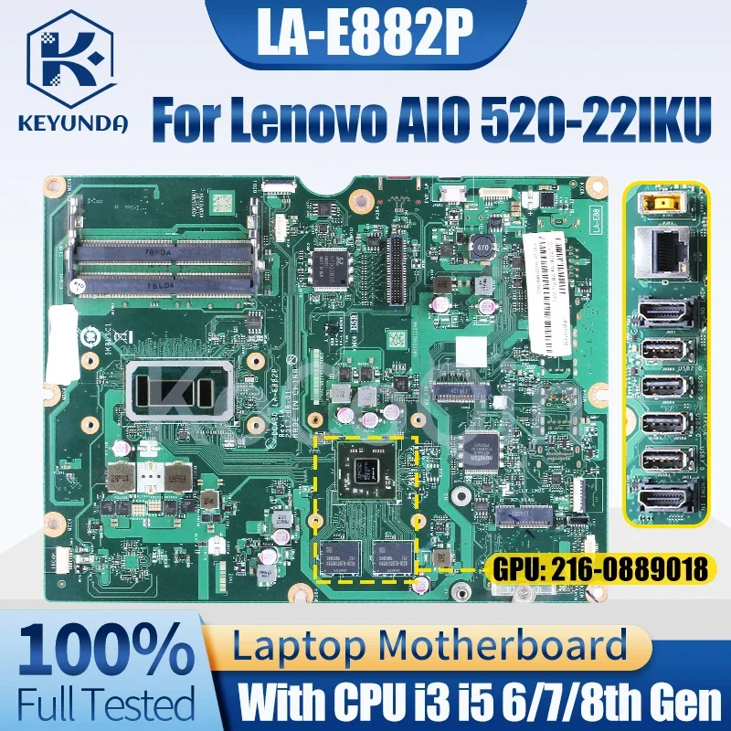 

LA-E882P For Lenovo AIO 520-22IKU Mainboard CPU I3 I5 I7 6/7/8th Gen 01LM106 01LM326 DCA30 All-in-one Motherboard Full Tested