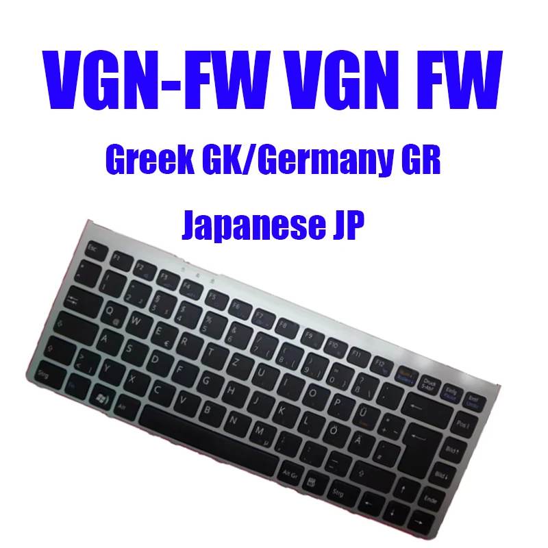 

GK GR JP Laptop Keyboard For SONY VGN-FW VGN FW White Black 148084192 81-31105003-78 148084011 81-31105002-09 148084112 New