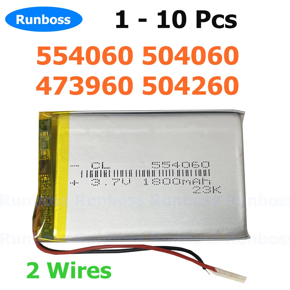 1-10pcs 3.7V 1800mAh 554060 504060 473960 Lithium Polymer Battery For GPS e-book power bank bluetooth audio speaker navigation