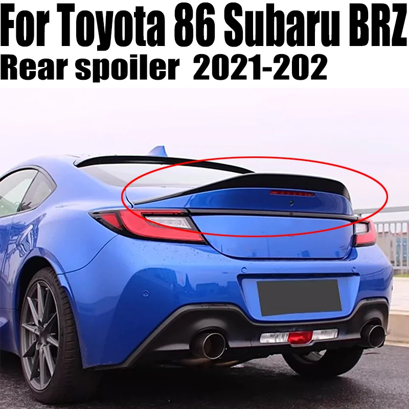 For TOYOTA ZA86 GR86 For Subaru BRZ ABS UNPAINTED /GLOSSY BLACK Spoiler REAR WING TRUNK LIP SPOILERS High Quality 2021 2022