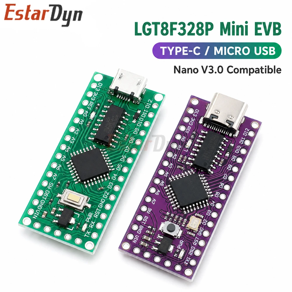 Estardyn LGT8F328P LQFP32 MiniEVB Type-C & Micro USB Compatible with ATmega328 Nano V3.0 CH9340C/HT42B534-1