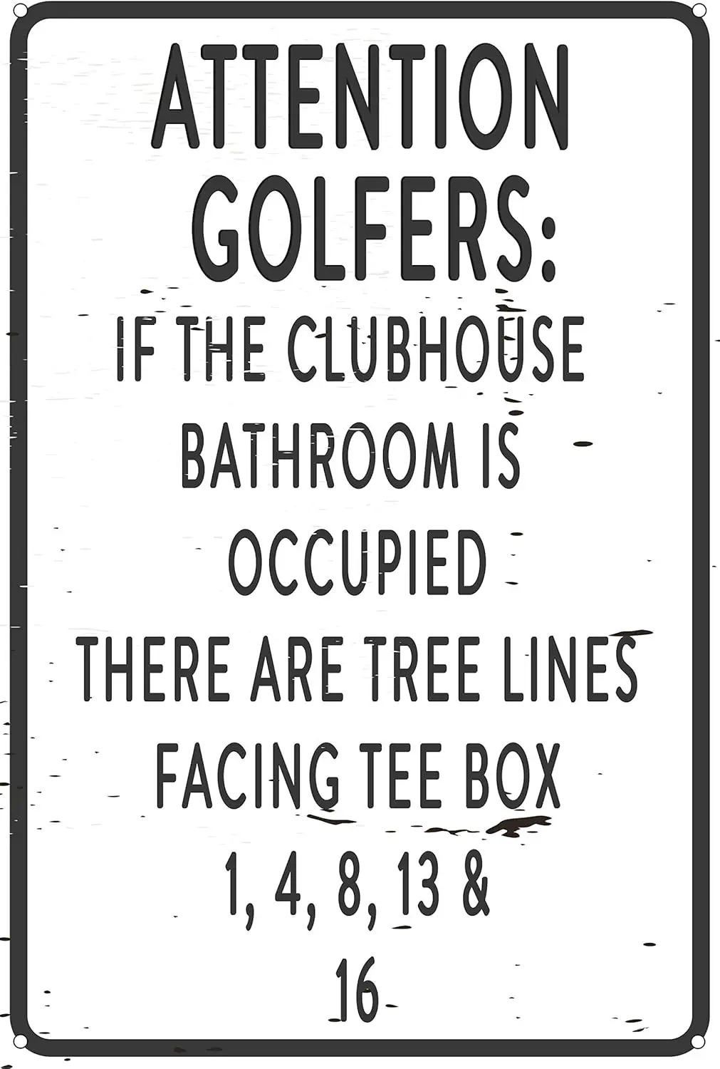 Toothsome Studios Attention Golfers If Clubhouse Bathroom Is Occupied 12