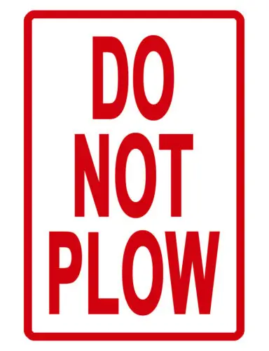 DO NOT PLOW Sign DURABLE ALUMINUM NEVER RUST HI QUALITY SIGN NP#612