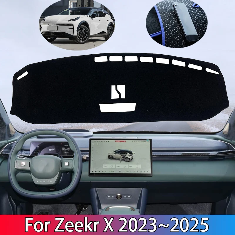 

For Zeekr X 2023~2025 2024 Dashboard Rug Cover Dash Mat Protective Avoid Light Carpet Car Stickers Anti-UV Auto Accessories Part