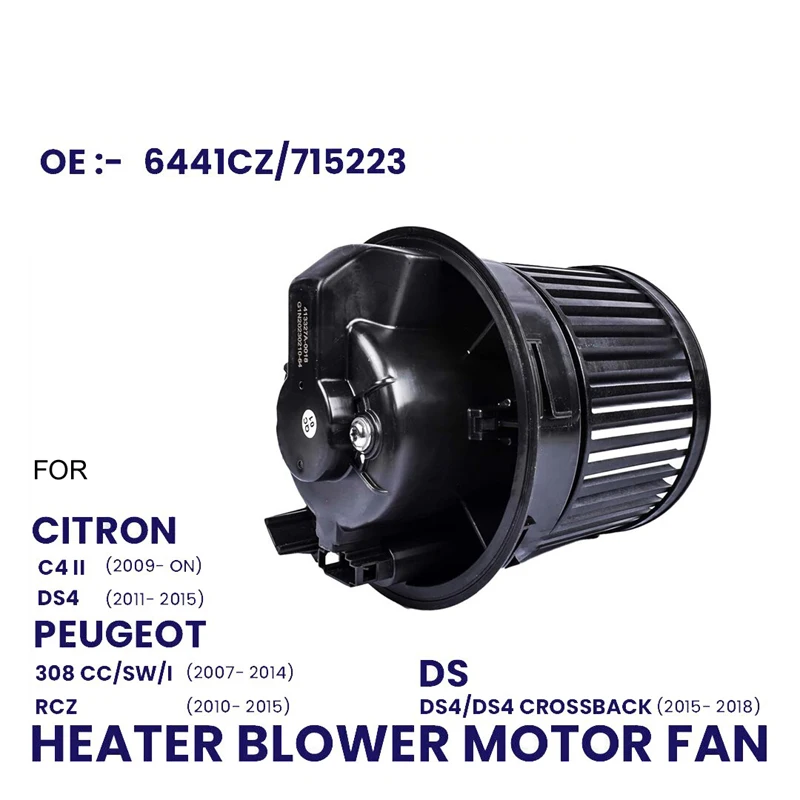 

AIR CON HEATER BLOWER MOTOR FAN FOR CITREON C4 MK2 DS4 MK1 PEUGEOT 308 CC SW