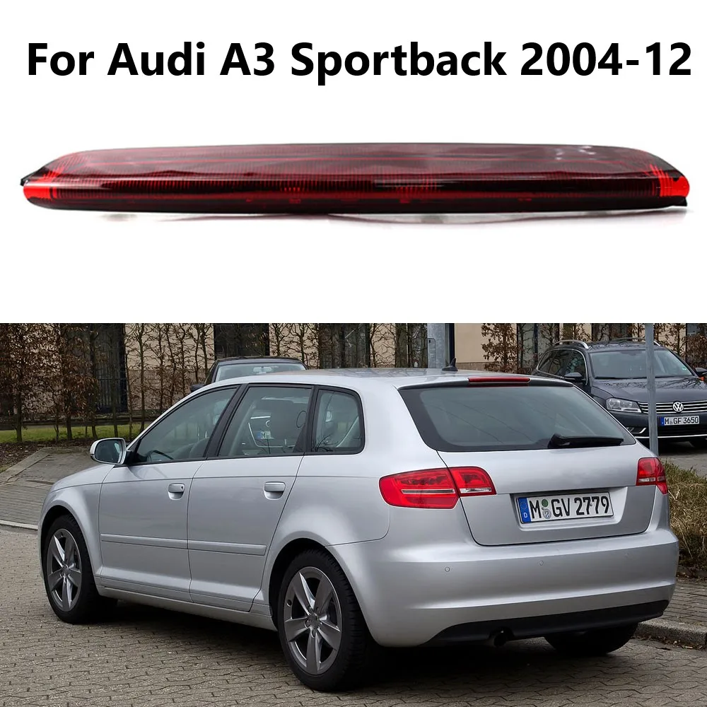 Car Rear Stop Tail Lamp Third Brake Light For Audi A3 Sportback S3 RS3 2004-2012 High Level Third Light Accessories 8P4945097C