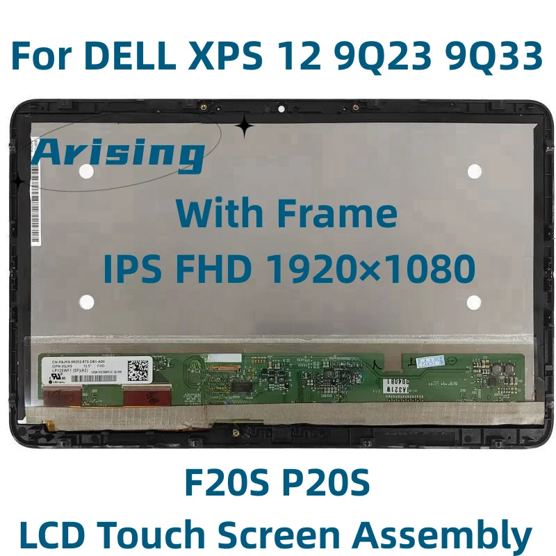 12.5'' 1080p Replacement For Dell XPS 12 9Q23 9Q33 f20s p20s LP125WF1-SPA2 A3 LCD Assembly Touch Screen Digiter Panel With Frame