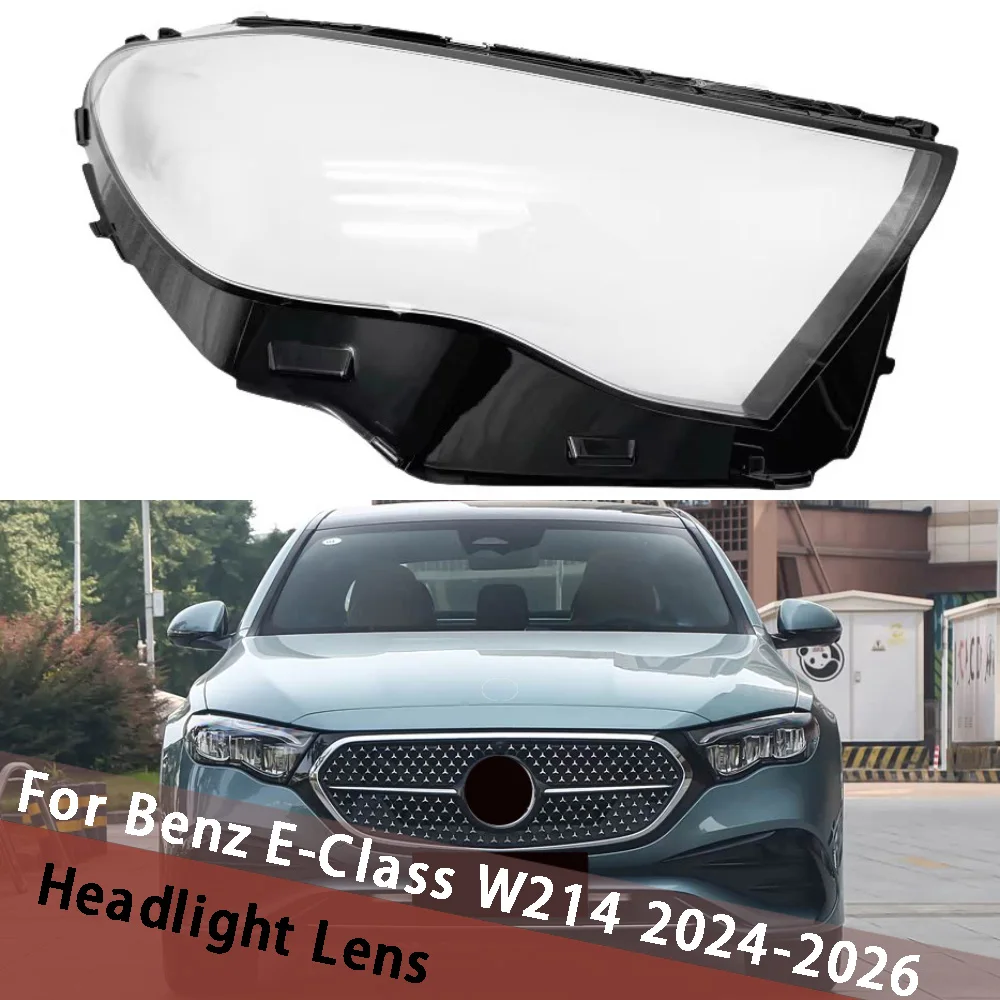 

For Mercedes-Benz E-Class W214 2024 2025 2026 Car Accessories Lights Shell Headlight Transparent Lens Cover Replacement Housing