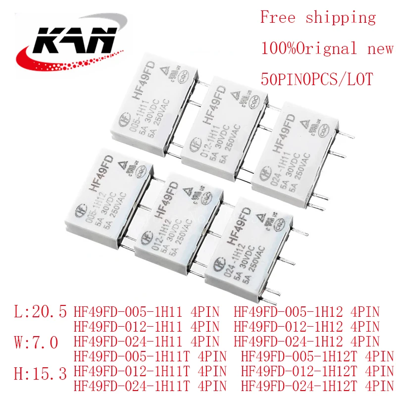 

Free shipping 50pcs relay HF49FD-005-1H11 HF49FD-012-1H11 HF49FD-024-1H11 1H12 5VDC 12VDC 24VDC 5A 250VAC 4PIN Original New