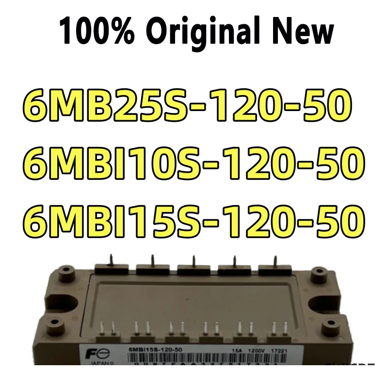 

100% Tested 6MBI15S-120-50 6MBI25S-120-50 6MBI10S-120-50 MODULE
