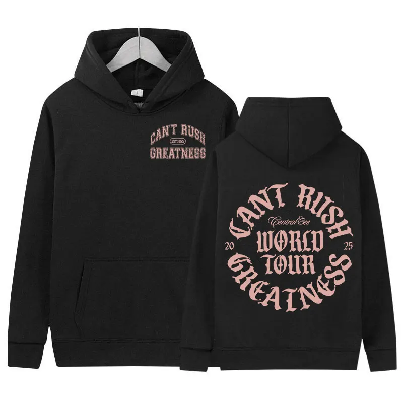 

Central Cee CAN'T RUSH GREATNESS World Tour 2025 Hot Sale Hoody Men's Fashion Harajuku Sweatshirts Y2K Vintage Aesthetic Hoodies