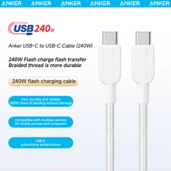 Anker USB-C to USB-C 240W Cable Nylon Braided Flash Charge Transmission USB C to USB C Cable For iPhone 15 Pro HUAWEI Samsung