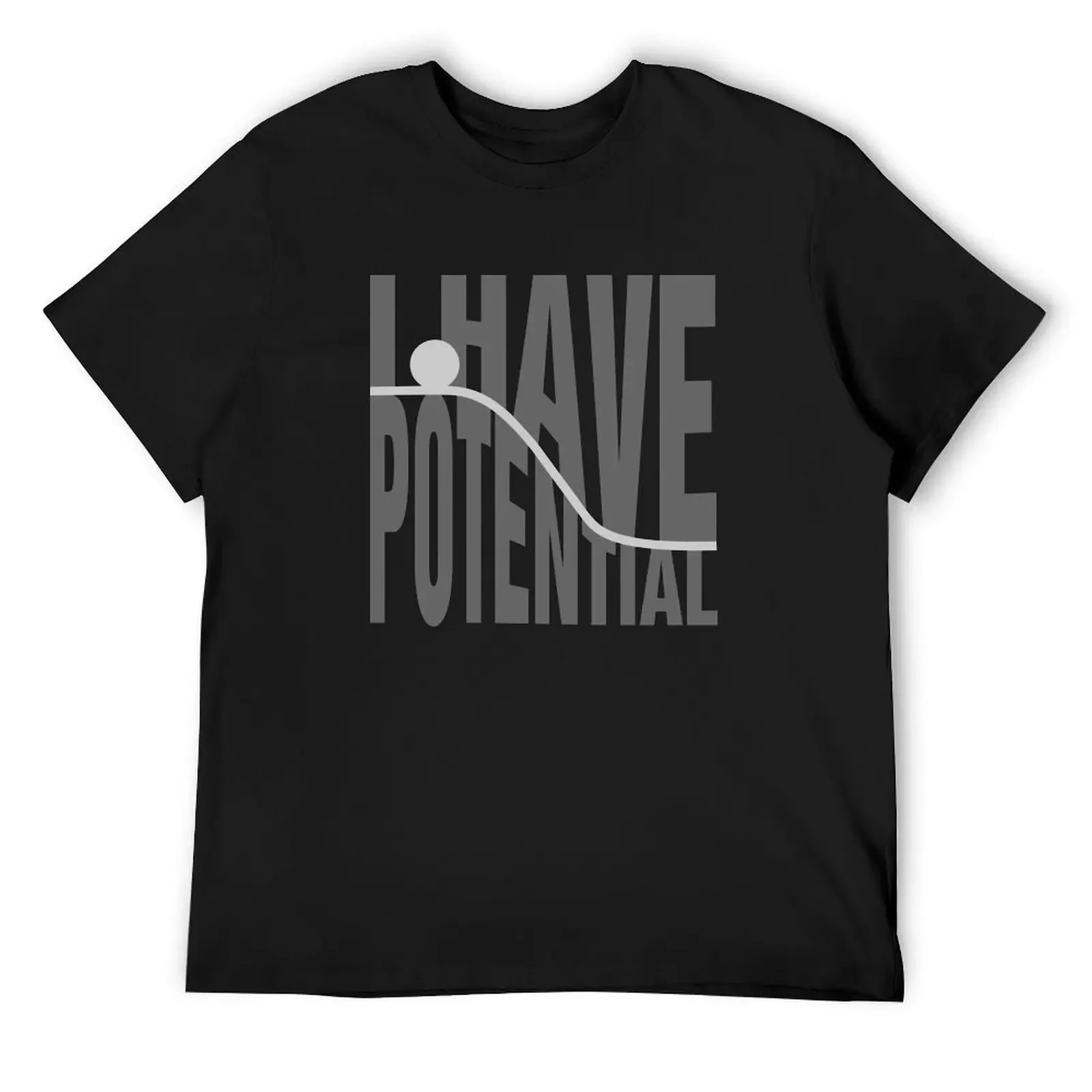 I Have Potential Energy T-Shirt tees cotton graphic tees hippie clothes basketball graphic tees mens vintage t shirts