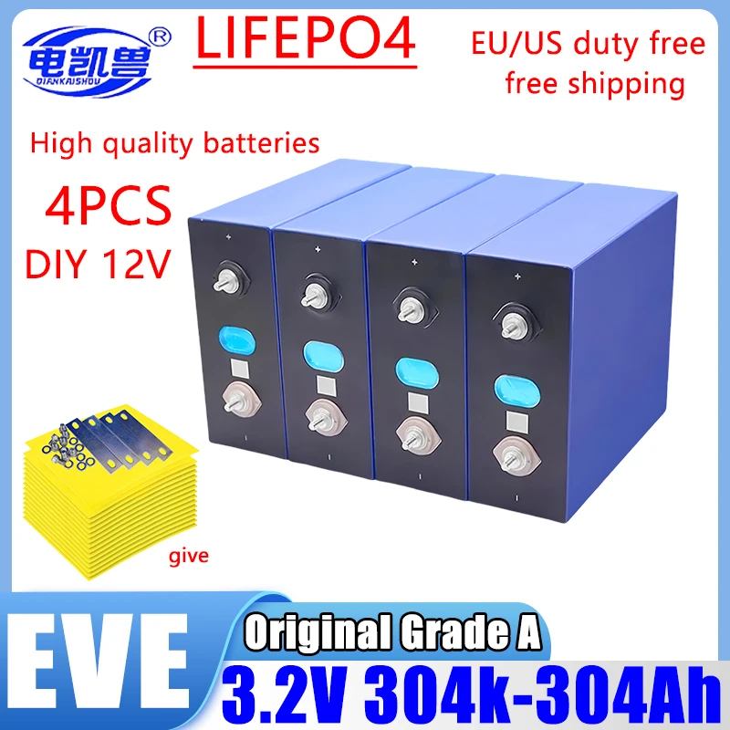 

4 PCS LiFePO4 3.2V 304Ah Brand original Grade A Battery Cell 6000+ Cycle Grade A For DIY 12V 24V 48V Lithium Battery Pack NO TAX