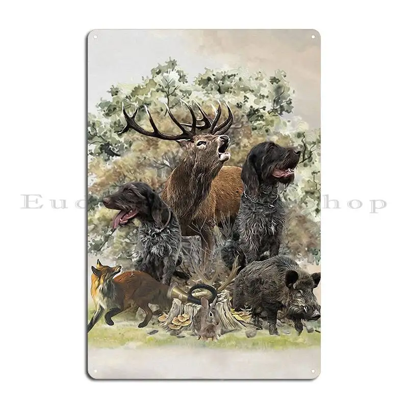 German Wirehaired Pointers The Passion For Hunting Metal Sign Design Create Kitchen Home Iron Tin Sign Poster