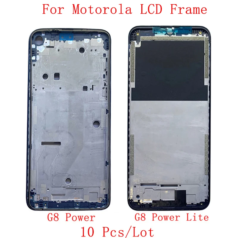 

10Pcs/Lot Middle Frame Housing LCD Bezel Plate Panel For Motorola G8 Power G8 Power Lite Phone Metal LCD Frame Repair Parts
