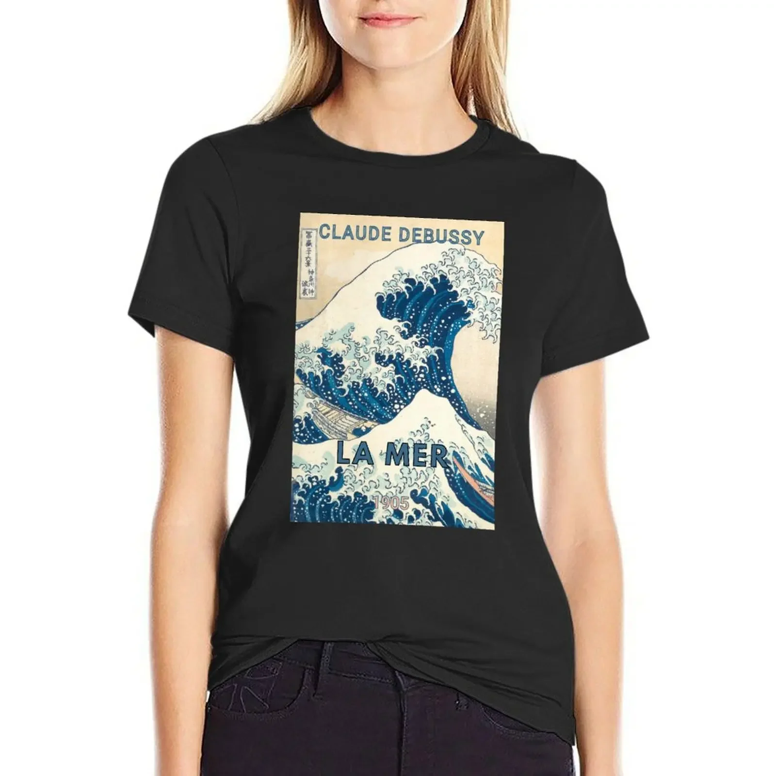 

Debussy - LA MER T-Shirt funny shirts graphic tees sublime t-shirts for Women graphic tees