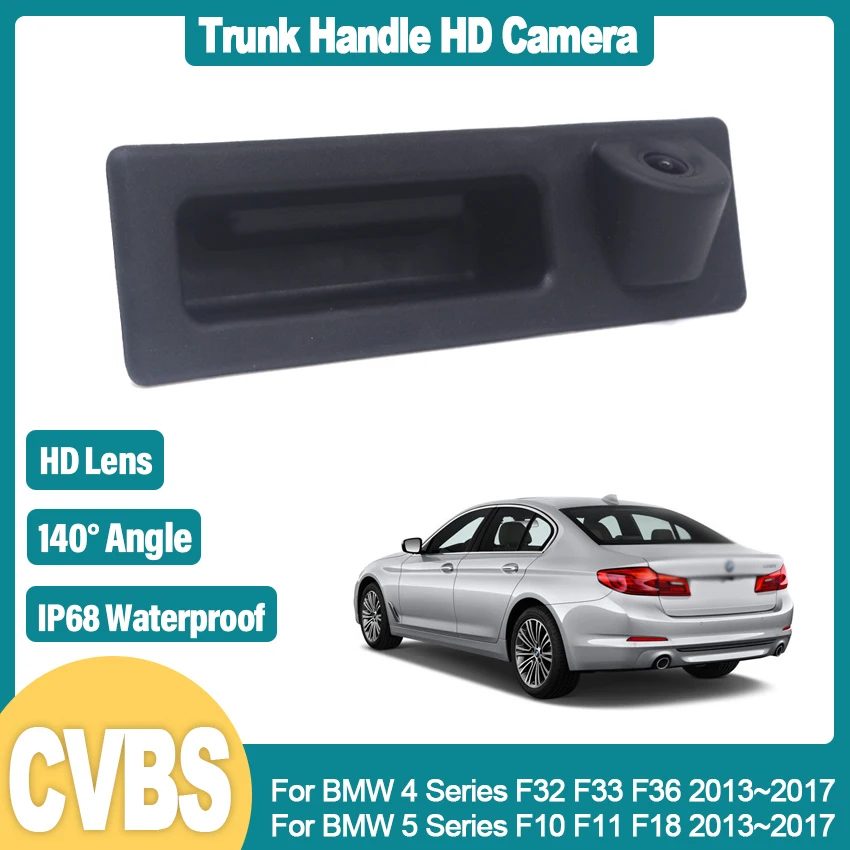 CCD HD Car Trunk Handle Rear View Camera For BMW 4 Series F32 F33 F36 5 Series F10 F11 F18 Parking Backup Camera