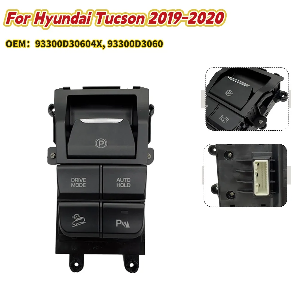 

Выключатель ручного тормоза для Hyundai Tucson 2019-2020 93300D30604X, 93300D3060, электронный переключатель стояночного тормоза