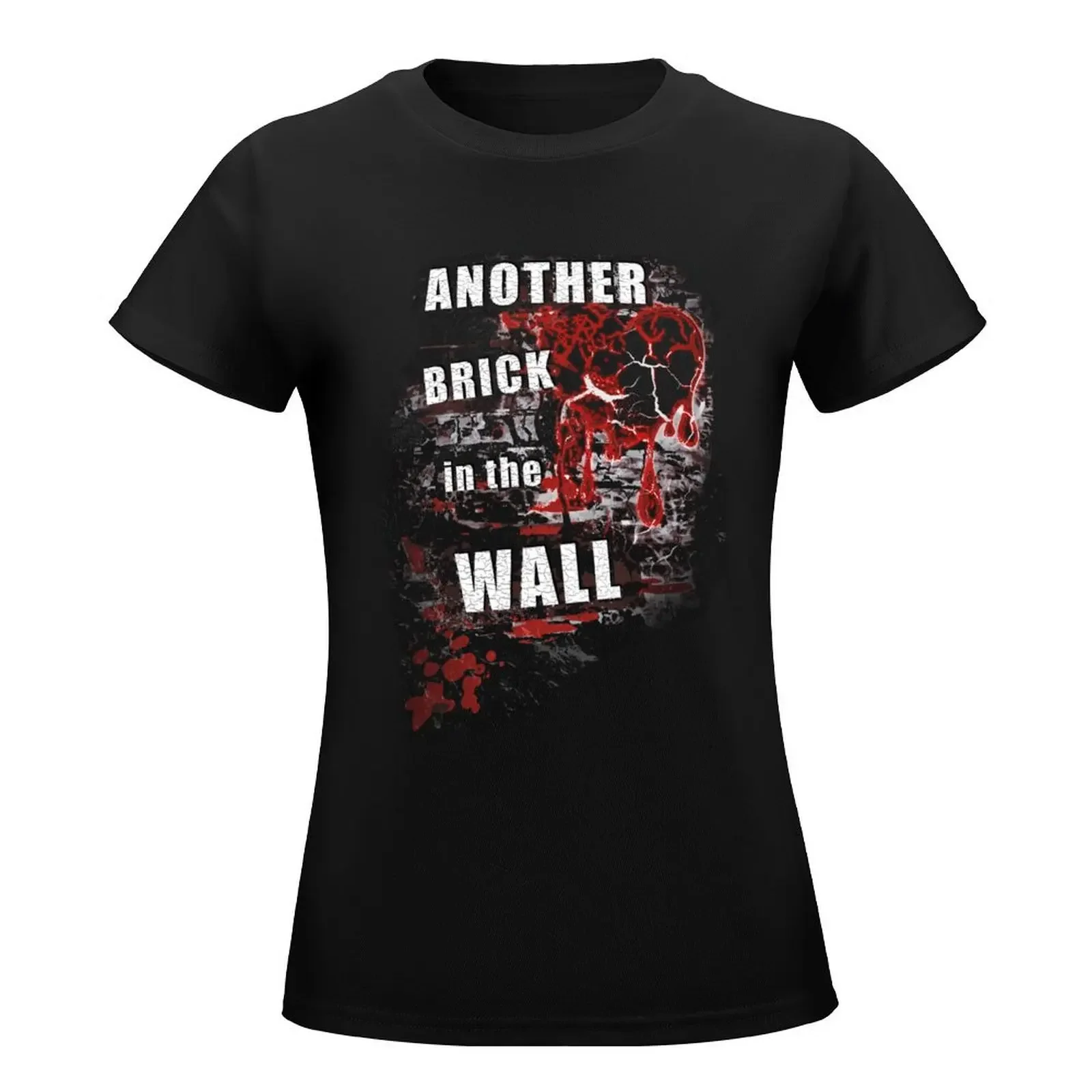 Another Brick in the Wall - Valentine T-Shirt graphics hippie clothes Female clothing korean fashion funny t shirts for Women