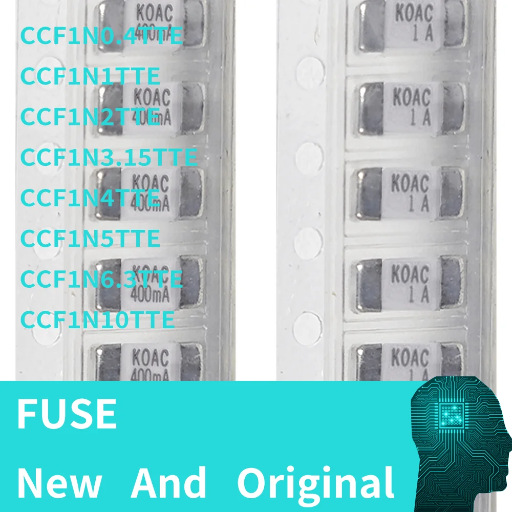 10PCS New Original Fuse CCF1N0.4TTE CCF1N2TTE CCF1N3.15TTE CCF1N4TTE CCF1N5TTE CCF1N6.3TTE CCF1N10TTE