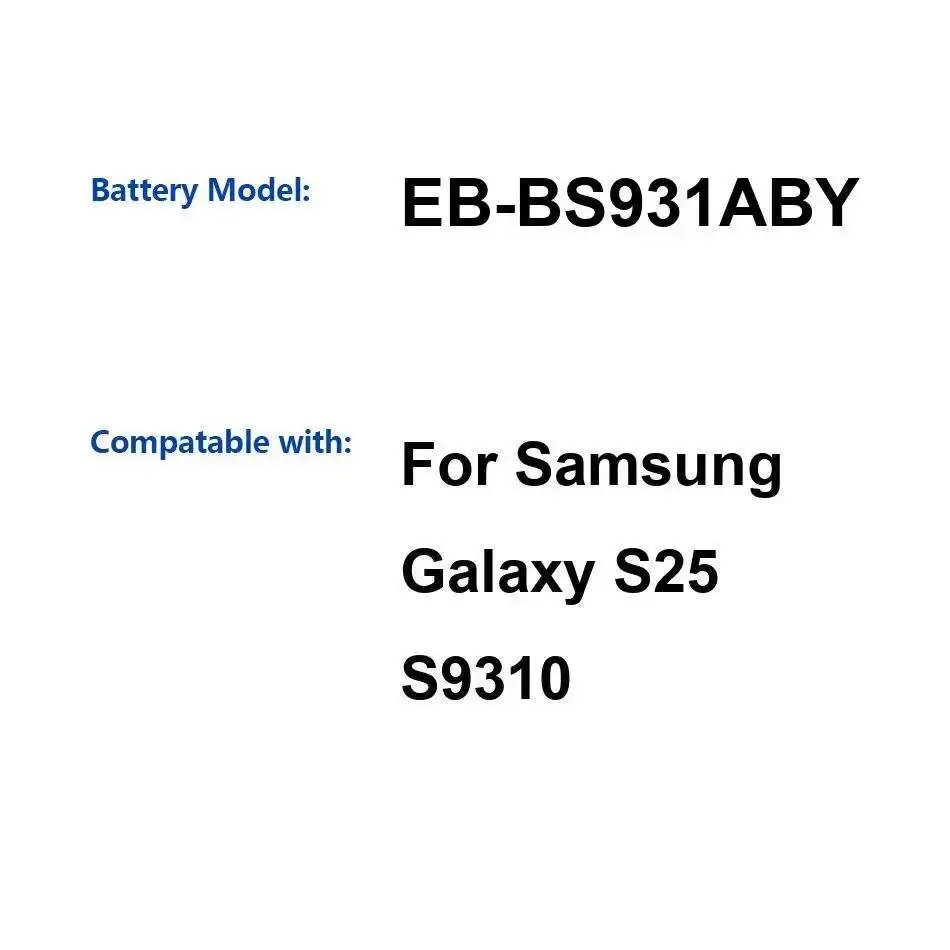 

Для Samsung Galaxy S25 S9310 Высокоэффективный аккумулятор для мобильного телефона EB-BS931ABY Экологически чистый 4000 мАч