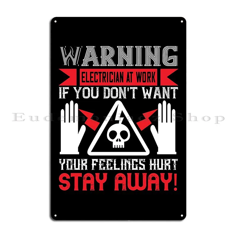 Electrician Warning Metal Plaque Poster Pub Cave Personalized Home Wall Mural Tin Sign Poster