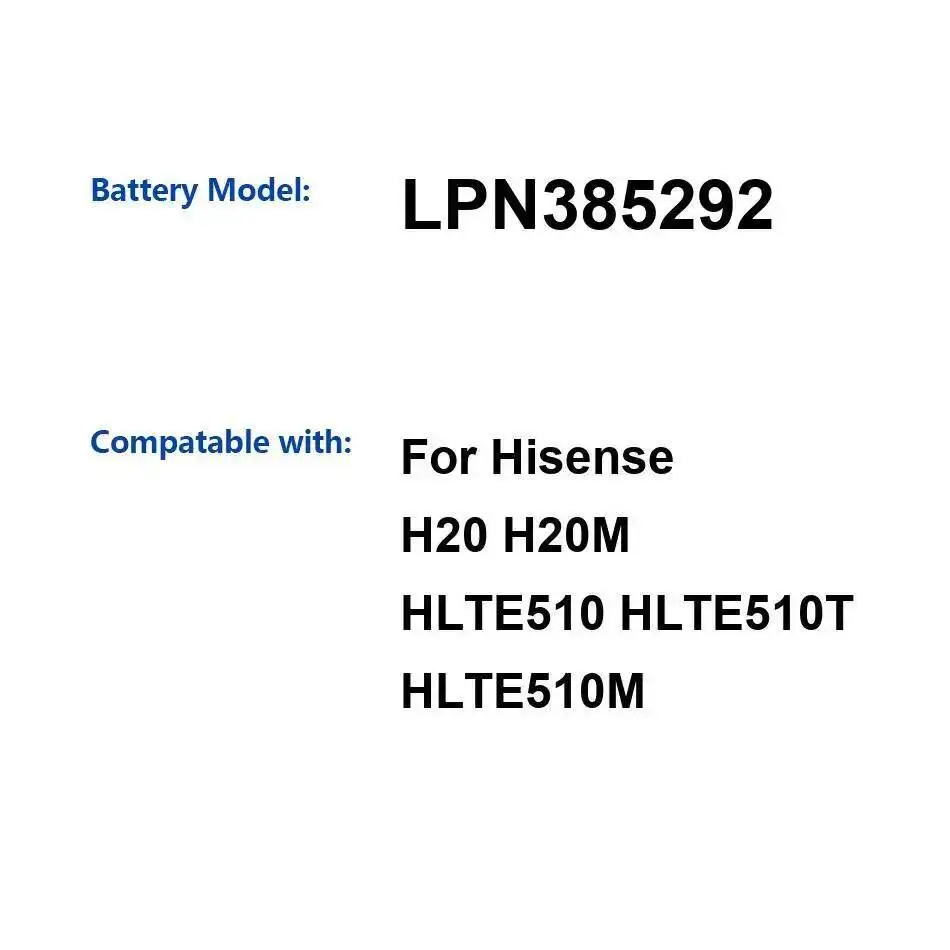 

LPN385292 для Hisense H20 H20M HLTE510 HLTE510T HLTE510M аккумулятор мобильного телефона надежный источник питания 3020 мАч