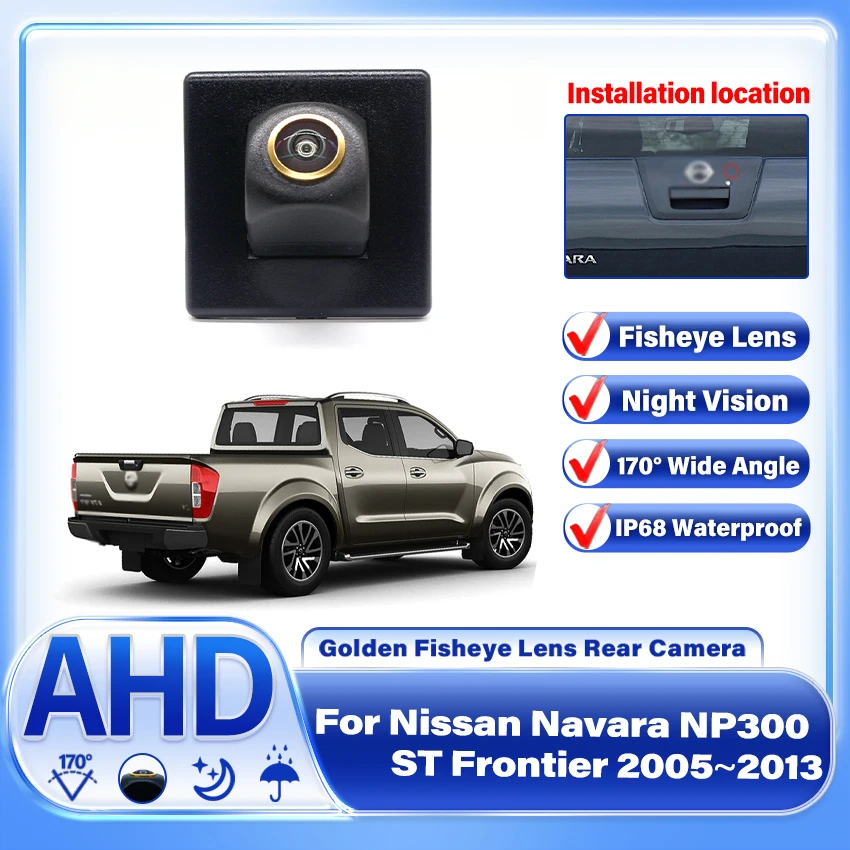

Rear View Camera AHD CCD Backup Waterproof Camera Reverse Camera For Nissan Navara NP300 ST Frontier 2005 2006~2018 2012 2013