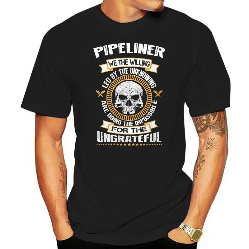 Men T Shirt PIPELINER THE WILLING Women tshirt