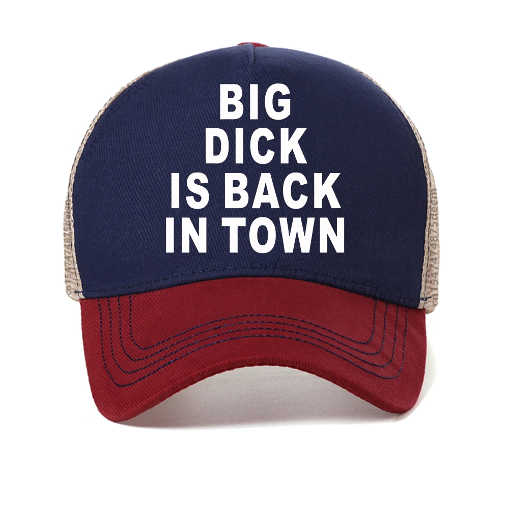 

Novelty Big Dick Is Back In Town baseball cap fuuny Graphic Streetwear hat fashion casual mesh trucker hat Breathable sun caps
