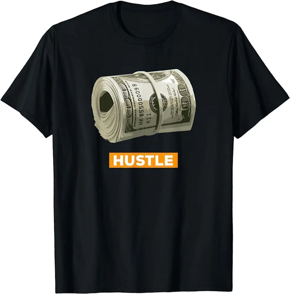 Hustle Bank-Roll Money Wad 100 Dollar Cash Enterpreneur T-Shirt For Men Clothing Women Short Sleeve Tees New Arrival