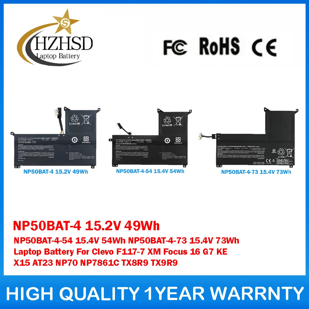 

NP50BAT-4 15.2V 49Wh NP50BAT-4-54 15.4V 54Wh NP50BAT-4-73 15.4V 73Wh Laptop Battery For Clevo F117-7 XM Focus 16 G7 KE X15 AT23