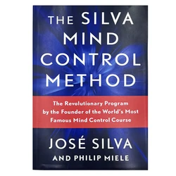 The Silva Mind Control Method Book