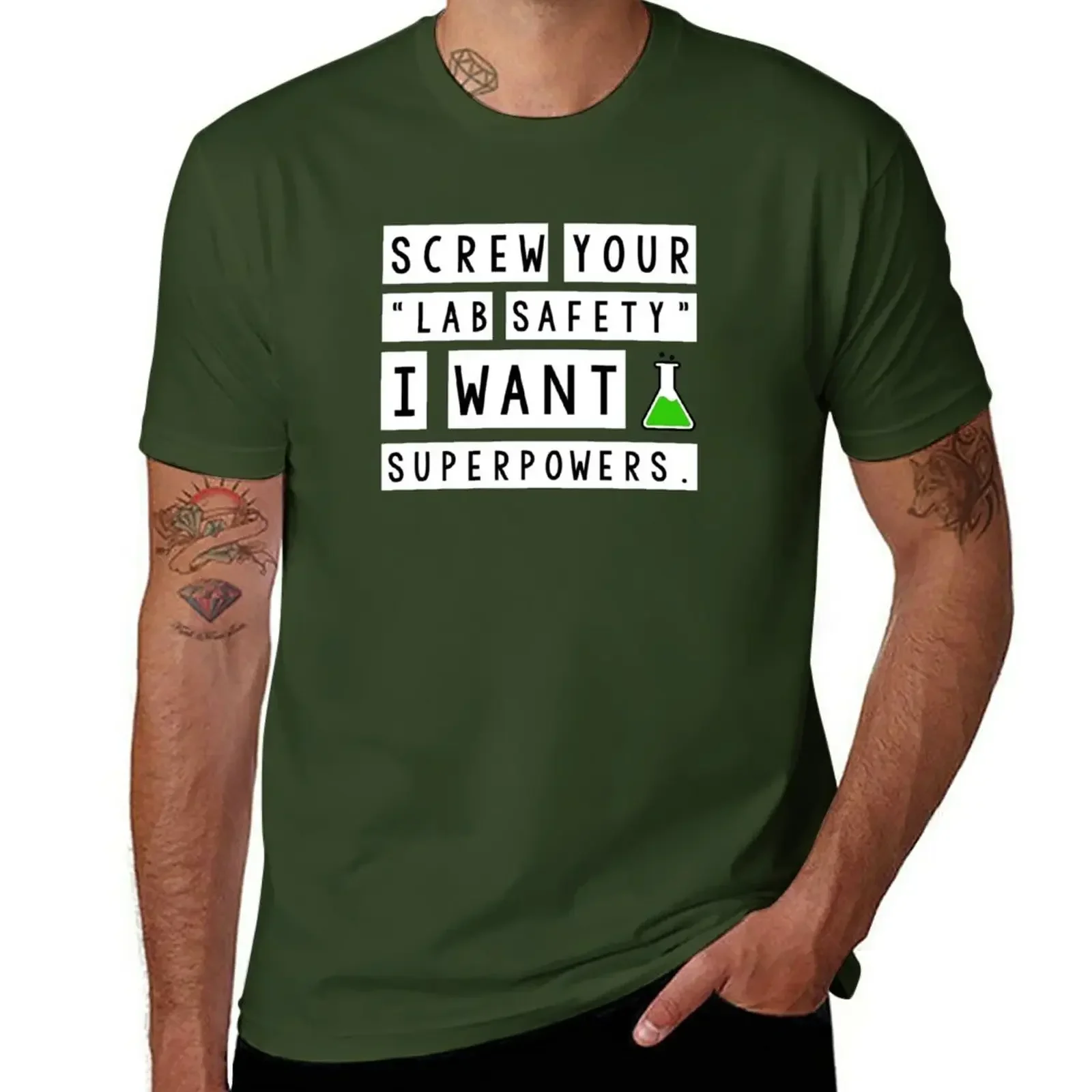 Screw your lab safety, I want super powers T-Shirt shirts graphic tees summer clothes plain black t shirts men