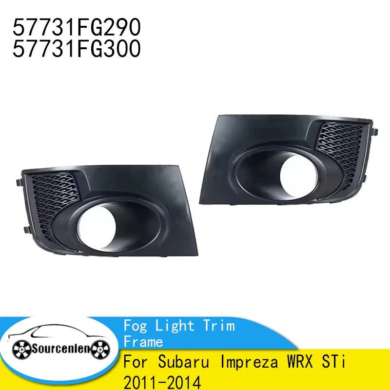 

Car Front Bumper Fog Light Lamp Trim Frame Cover Cap Hood Lid Bezel For Subaru Impreza WRX STi 2011-2014 57731FG290 57731FG300