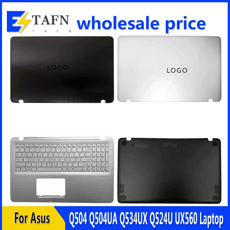 

New For ASUS Q504 Q504UA Q534UX Q524U UX560 Laptop LCD Back Cover Front Bezel Upper Palmrest Bottom Base Case Keyboard Hinges