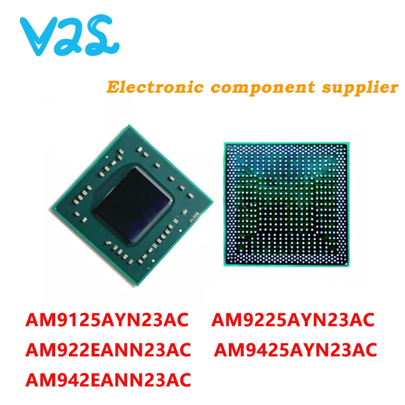 100% test AM9125AYN23AC AM9225AYN23AC AM922EANN23AC AM9425AYN23AC AM942EANN23AC BGA Chipset