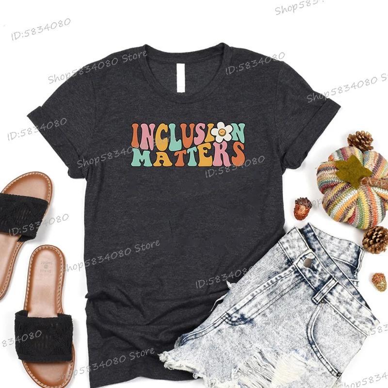 Inclusion Matters Printed T-shirt Women Special Education Shirt Autism Awareness Gift Neurodiversity Shirt Autism Support Tops