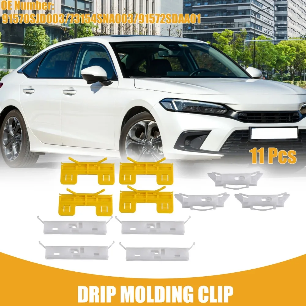 1SET 11pcs OE 73154SNA003 3pcs  91572SDAA01 4pcs 91570SJD003 4pcs for Honda Civic Acura Roof Water Strip Clip