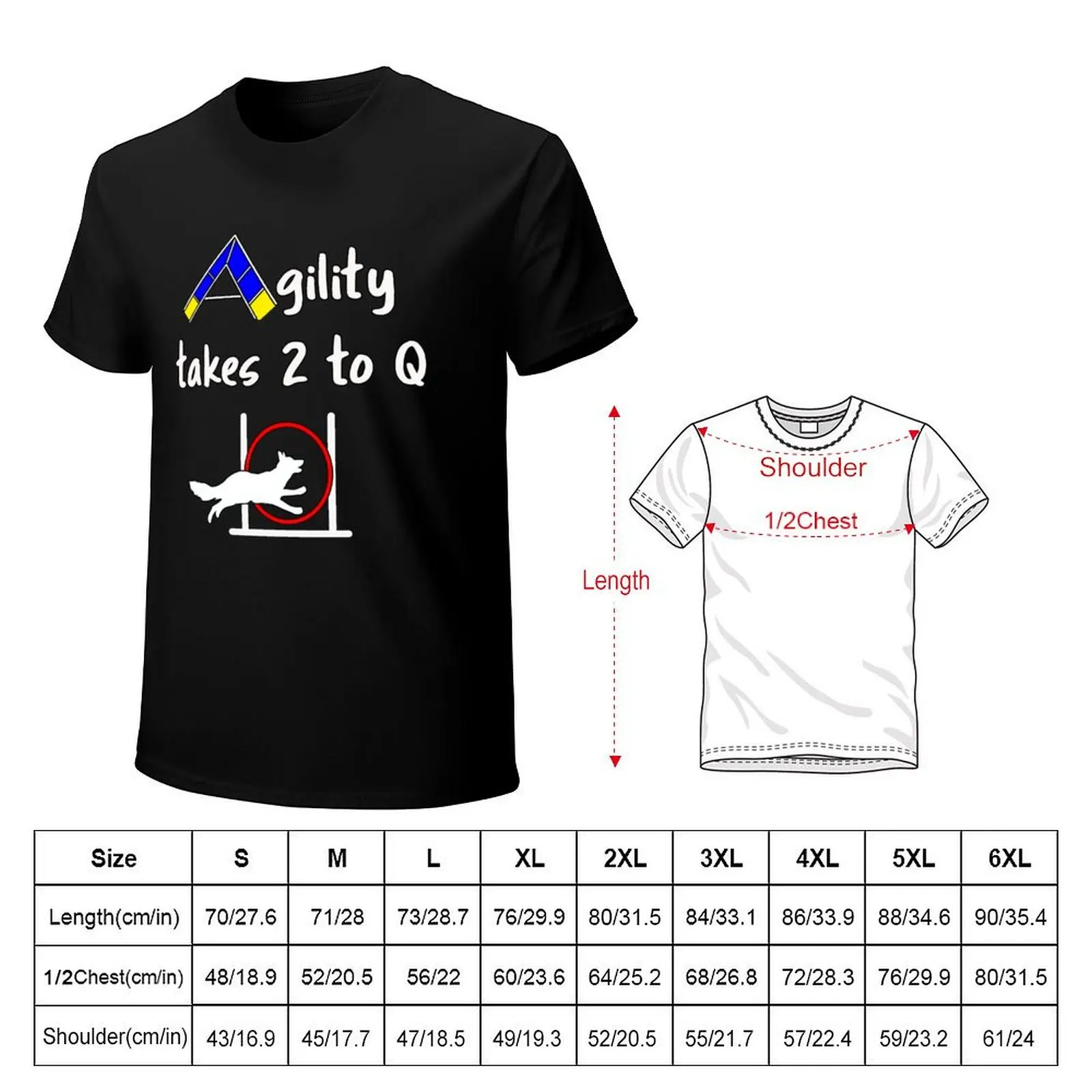 Dog Agility - takes 2 to Q T-Shirt man t shirt graphic T-Shirt