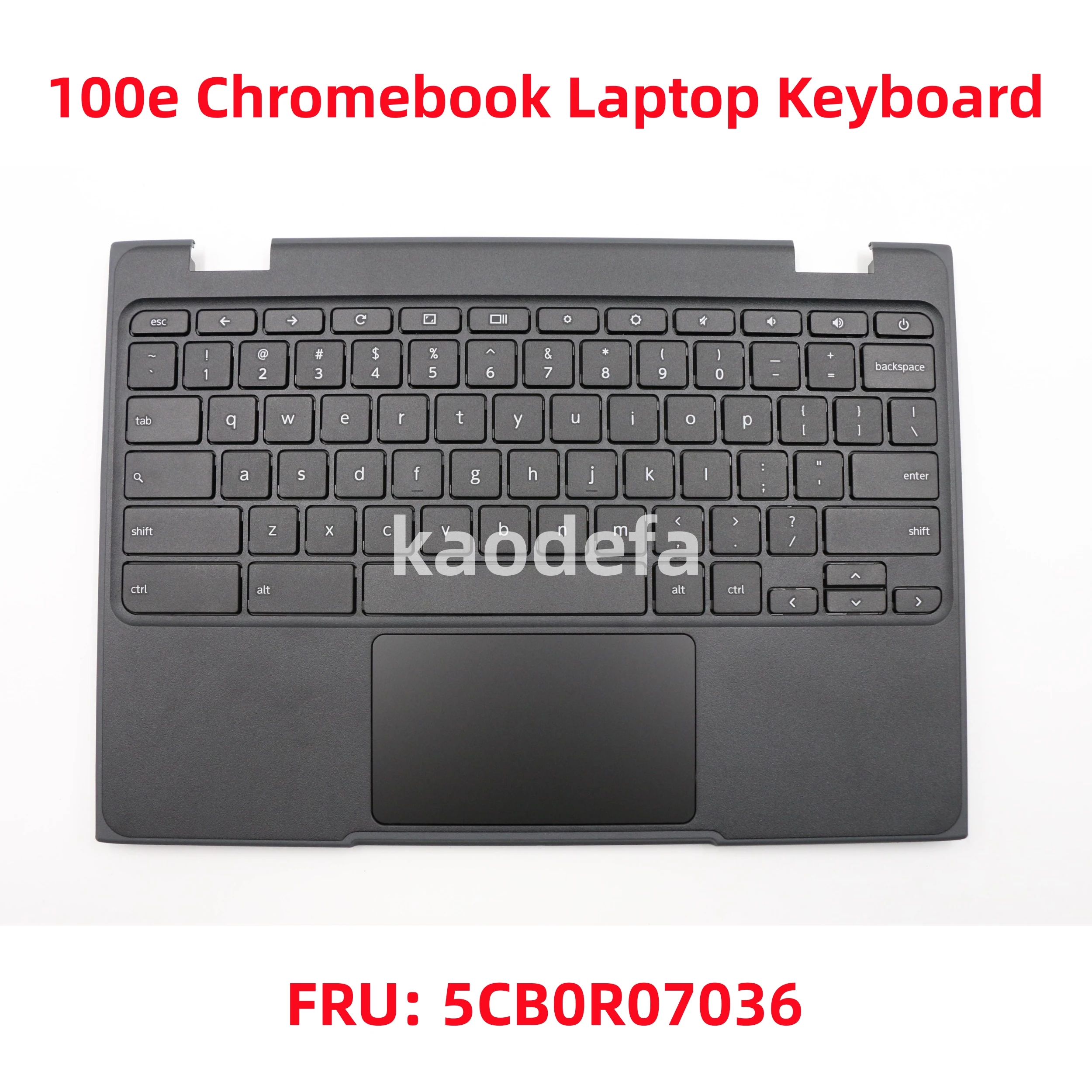 

For Lenovo 100e Chromebook Laptop Keyboard FRU: 5CB0R07036